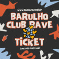 BARULHO CLUB RAVE 07-MARCH-26